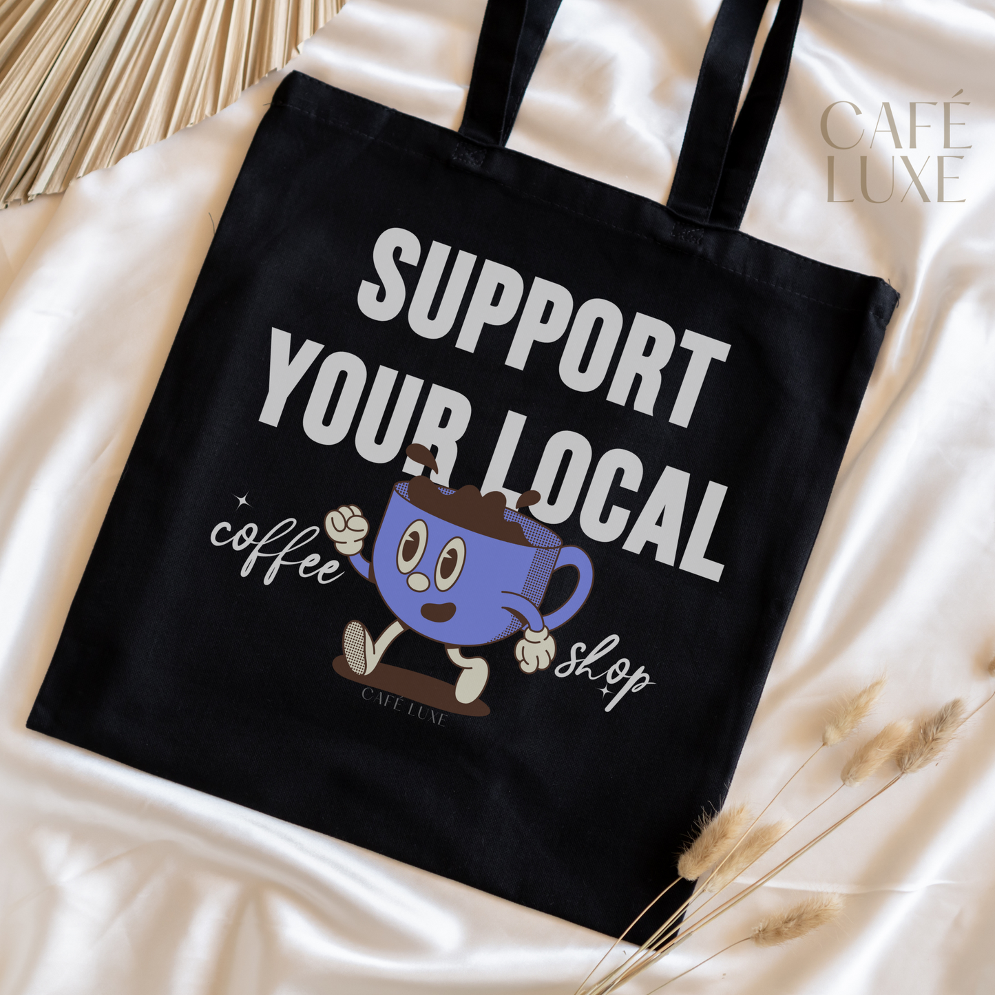 Support Your Local Coffee Shop Canvas Tote Bag