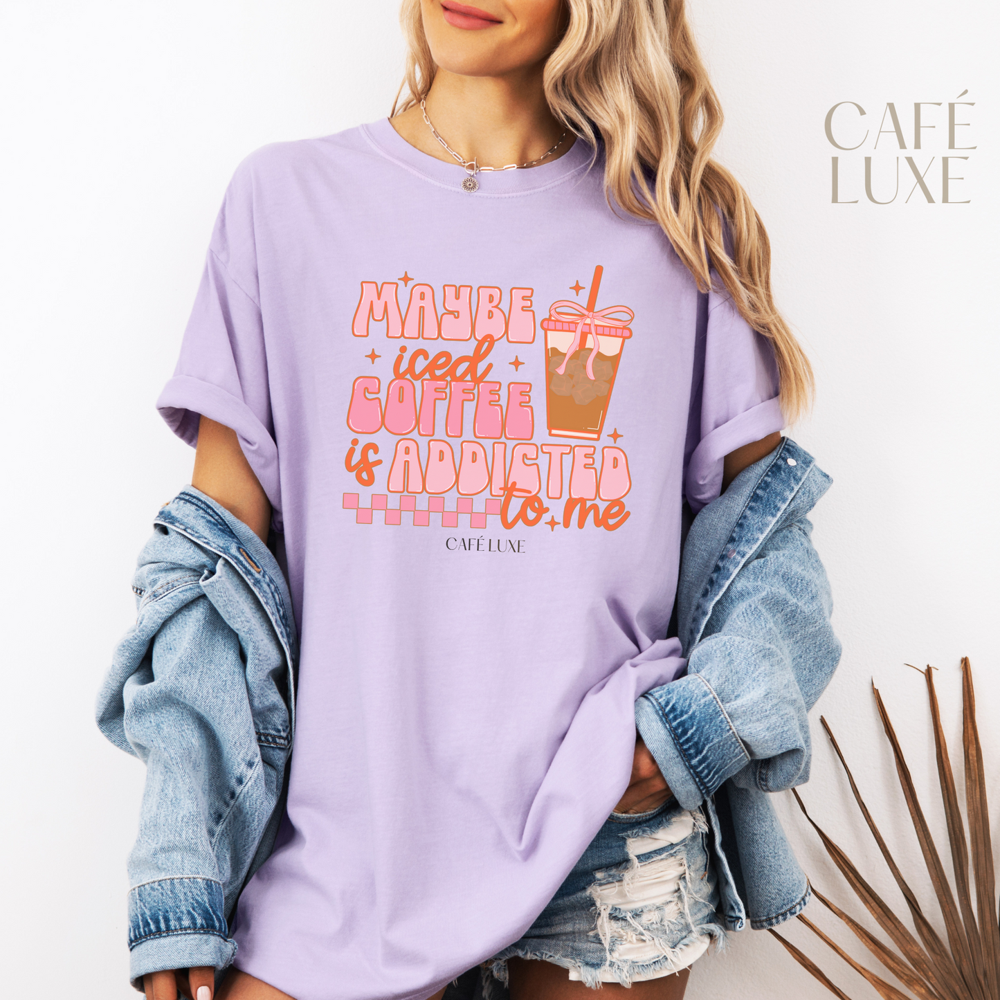 Maybe Iced Coffee Is Addicted To Me Shirt