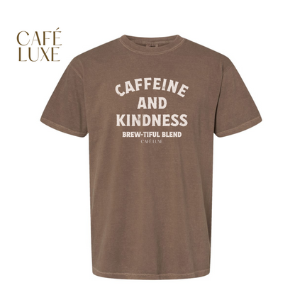 Caffeine and Kindness Shirt