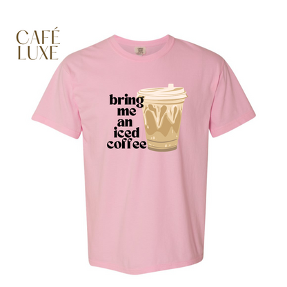 Bring Me an Iced Coffee Shirt
